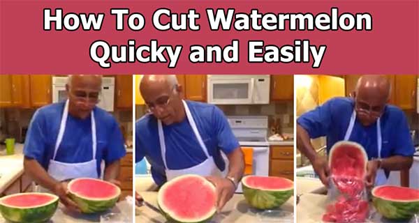 How to cut watermelon
