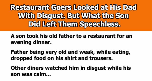 What This Son Does For His Father At Restaurant Is A Life Lesson For Everyone